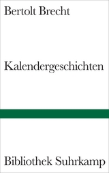 Kalendergeschichten - Bertolt Brecht