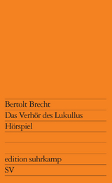 Das Verh&ouml;r des Lukullus - Bertolt Brecht