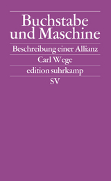 Buchstabe und Maschine - Carl Wege