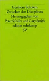 Gershom Scholem. Zwischen den Disziplinen - 