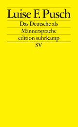 Das Deutsche als M&auml;nnersprache - Luise F. Pusch