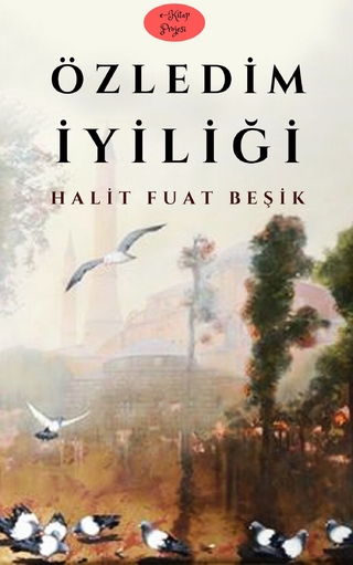 Özledim İyiliği