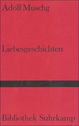 Liebesgeschichten - Adolf Muschg