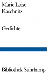Gedichte - Marie Luise Kaschnitz