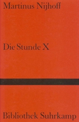 Die Stunde X - Martinus Nijhoff