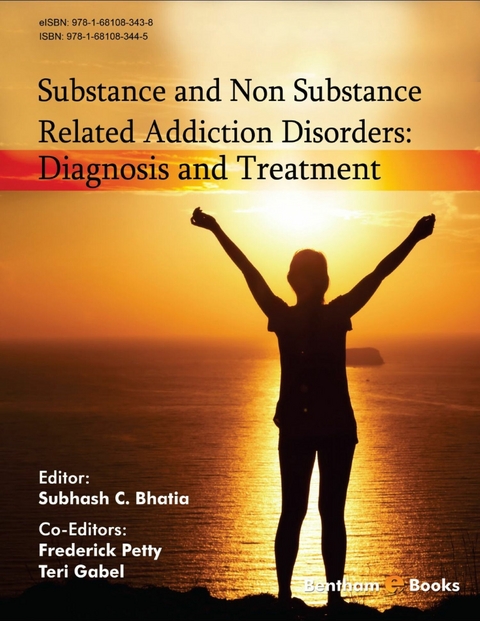 Substance and Non Substance Related Addiction Disorders: Diagnosis and Treatment - 