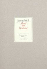 Bargfelder Ausgabe. Werkgruppe IV: Das Spätwerk - Schmidt, Arno