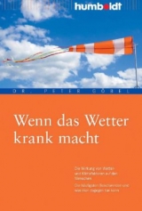 Wenn das Wetter krank macht - Peter G&ouml;bel
