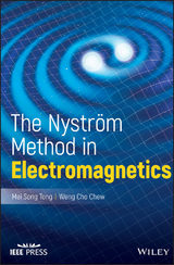 Nystrom Method in Electromagnetics -  Weng Cho Chew,  Mei Song Tong