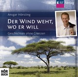 Der Wind weht, wo er will - Ansgar Hörsting