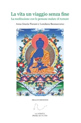 La vita un viaggio senza fine - Loredana Buonaccorso, Anna Grazia Fiorani