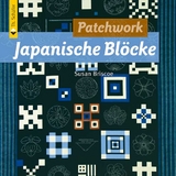 Patchwork Japanische Bl&ouml;cke - Susan Briscoe