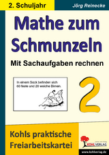 Mathe zum Schmunzeln - Mit Sachaufgaben rechnen / Klasse 2 - J&ouml;rg Reinecke