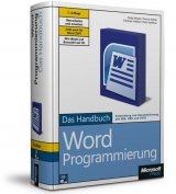 Microsoft Office Word 2007-Programmierung - Das Handbuch - Meister, Cindy; Gahler, Thomas; Freßdorf, Christian; Jamieson, Peter; Schmid, Patrick