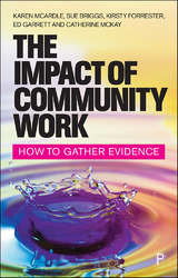 The Impact of Community Work - Karen McArdle, Sue Briggs, Kirsty Forrester, Ed Garrett, Catherine McKay