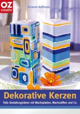 Dekorative Kerzen - Susanne Hoffmann