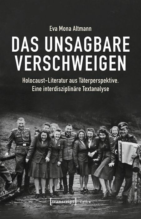Das Unsagbare verschweigen -  Eva Mona Altmann