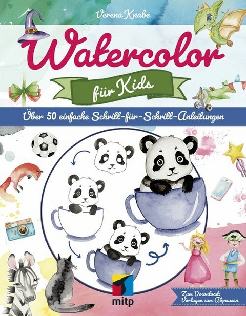 Watercolor f&uuml;r Kids - Verena Knabe