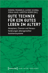 Gute Technik f&uuml;r ein gutes Leben im Alter? - 