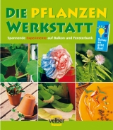 Die Pflanzen-Werkstatt - Ulrike Berger