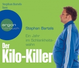 Der Kilo-Killer - Stephan Bartels
