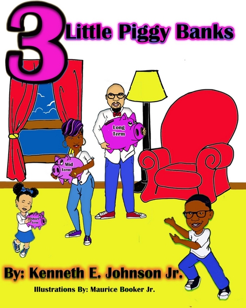 3 Little Piggy Banks - Kenneth E Johnson Jr.