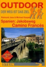 Spanien: Jakobsweg Camino Franc&eacute;s - Raimund Joos, Michael Kasper