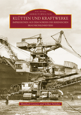 Kl&uuml;tten und Kraftwerke - Manfred Coenen, Volker Sch&uuml;ler