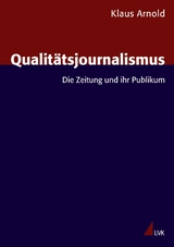 Qualit&auml;tsjournalismus - Klaus Arnold