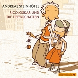 Rico und Oskar 1: Rico, Oskar und die Tieferschatten - Andreas Steinh&ouml;fel