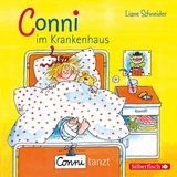 Conni im Krankenhaus / Conni tanzt (Meine Freundin Conni - ab 3) - Liane Schneider