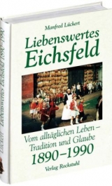 Liebenswertes Eichsfeld - Manfred Lückert