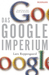 Das Google-Imperium - Lars Reppesgaard