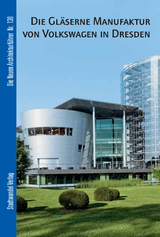 Die Gl&auml;serne Manufaktur von Volkswagen in Dresden - Lars Klaa&szlig;en