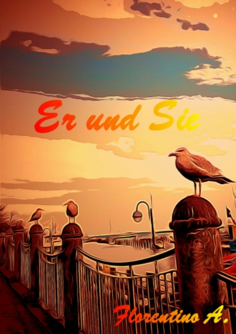 Er und Sie - Florentino A.
