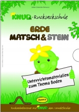 Erde, Matsch & Stein (Unterrichtsmaterial) - Sabine Schneider-Bertucco