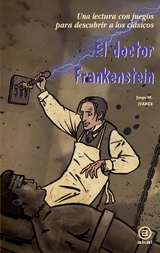 El doctor Frankenstein - Jorge Mart&iacute;nez Ju&aacute;rez