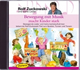 Bewegung mit Musik macht Kinder stark - Rolf Zuckowski