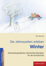 Die Jahreszeiten erleben - Winter - Petra M&ouml;nning