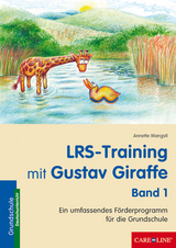 LRS-Training mit Gustav Giraffe - Band 1 - Annette Mangstl-Fischer