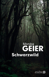 Schwarzwild - Monika Geier