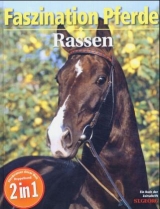 Faszination Pferde-Rassen