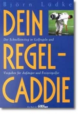Dein Regel-Caddie - Bj&ouml;rn L&uuml;dke
