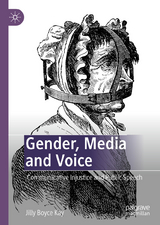 Gender, Media and Voice - Jilly Boyce Kay