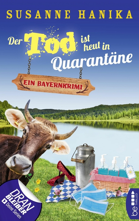 Der Tod ist heut in Quarant&auml;ne - Susanne Hanika
