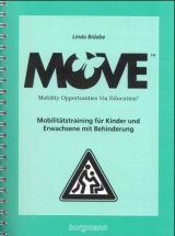 M.O.V.E. - Mobilit&auml;tstraining f&uuml;r Kinder und Erwachsene mit Behinderung - Linda Bidabe