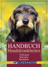 Handbuch Hundekrankheiten - Silke Meermann