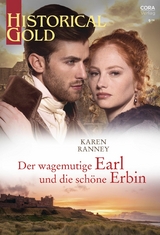 Der wagemutige Earl und die sch&ouml;ne Erbin - Karen Ranney