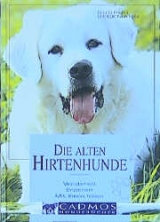 Die alten Hirtenhunde - Gudrun Beckmann