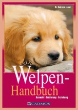 Das Welpenhandbuch - Gabriele Lehari